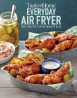 Taste of Home Everyday Air Fryer: 112 Recipes for Weeknight Ease Cover Image