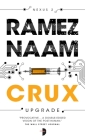 Crux: Nexus Arc Book 2 By Ramez Naam, ARGH! Oxford (Illustrator) Cover Image