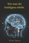 Wie man die Intelligenz erhöht. Cover Image