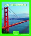 Las Estructuras (Wonder Readers Spanish Early) Cover Image