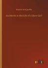 Incidents in the Life of a Slave Girl By Harriet Ann Jacobs Cover Image