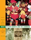 Music in Latin America and the Caribbean: An Encyclopedic History: Volume 2: Performing the Caribbean Experience By Malena Kuss (Editor) Cover Image