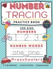 Number tracing book for preschoolers and for kids ages 3+: Number tracing practice book for Pre k, Kindergarten and kids ages 3- 5: Preschool number t By Blue Dream Press Cover Image