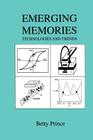 Emerging Memories: Technologies and Trends Cover Image