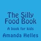The Silly Food Book Cover Image