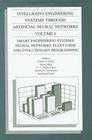Intelligent Engineering Systems Through Artificial Neural Networks, Volume 6: Smart Engineering System Design: Neural Networks, Fuzzy Logic and Evolut Cover Image