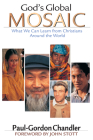 God's Global Mosaic: What We Can Learn from Christians Around the World Cover Image