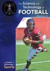 The Science and Technology of Football By Melissa Abramovitz Cover Image