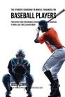 The Students Guidebook To Mental Toughness For Baseball Players: Perfecting Your Performance Through Meditation, Calmness Of Mind, And Stress Manageme Cover Image