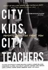 City Kids, City Teachers Cover Image