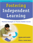 Fostering Independent Learning: Practical Strategies to Promote Student Success (The Guilford Practical Intervention in the Schools Series                   ) By Virginia Smith Harvey, PhD, Louise A. Chickie-Wolfe, PhD Cover Image