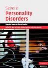 Severe Personality Disorders By Bert Van Luyn (Editor), Salman Akhtar (Editor), W. John Livesley (Editor) Cover Image