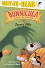 Scared Silly: Ready-to-Read Level 3 (Bunnicula and Friends #3) Cover Image