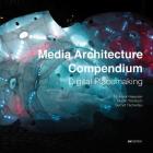 Media Architecture Compendium: Digital Placemaking Cover Image