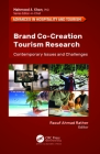 Brand Co-Creation Tourism Research: Contemporary Issues and Challenges (Advances in Hospitality and Tourism) By Raouf Ahmad Rather (Editor) Cover Image
