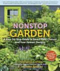 The Nonstop Garden: A Step-by-Step Guide to Smart Plant Choices and Four-Season Designs By Jennifer Benner, Stephanie Cohen Cover Image