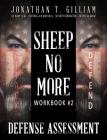 Sheep No More Workbook #2: Defense Assessment By Jonathan T. Gilliam Cover Image