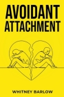 Avoidant Attachment Cover Image