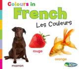 Colors in French: Les Couleurs (World Languages - Colors) By Daniel Nunn Cover Image