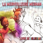 La Merveilleuse Meghan Notre Grande-soeur Livre De Coloriage Cover Image