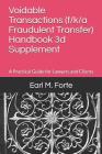 Voidable Transactions (F/K/A Fraudulent Transfer) Handbook 3D Supplement: A Practical Guide for Lawyers and Clients Cover Image