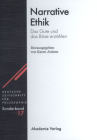 Narrative Ethik: Das Gute Und Das Böse Erzählen By Karen Joisten (Editor) Cover Image