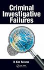 Criminal Investigative Failures By D. Kim Rossmo Cover Image