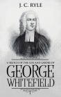 A Sketch of the Life and Labors of George Whitefield: Annotated Cover Image