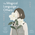 The Magical Language of Others: A Memoir Cover Image