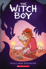 The Witch Boy: A Graphic Novel (The Witch Boy Trilogy #1) By Molly Knox Ostertag Cover Image
