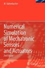 Numerical Simulation of Mechatronic Sensors and Actuators By Manfred Kaltenbacher Cover Image