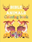 Bible animals: Coloring book By Martiros Gamal M Cover Image