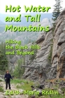 Hot Water and Tall Mountains: Hiking the Black Hills and Beyond By Edith-Maria Redlin Cover Image