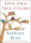 Your Own True Colors: Timeless Wisdom from America's Grandmother Cover Image