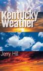 Kentucky Weather By Jerry Hill Cover Image