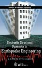 Stochastic Structural Dynamics in Earthquake Engineering [With Disk] [With Disk] (Advances in Earthquake Engineering #8) Cover Image