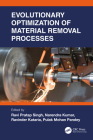 Evolutionary Optimization of Material Removal Processes By Ravi Pratap Singh (Editor), Narendra Kumar (Editor), Ravinder Kataria (Editor) Cover Image