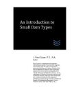 An Introduction to Small Dam Types Cover Image