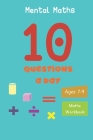 10 Questions a day: Mental Maths. Grade 2-3. Arithmetic and Word problems. Daily practice workbook By Gudula Adupoku Cover Image