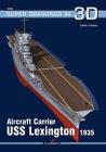 Aircraft Carrier USS Lexington 1935 (Super Drawings in 3D #1606) By Carlo Cestra Cover Image