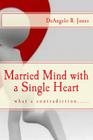 Married Mind with a Single Heart Cover Image