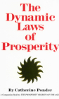 The Dynamic Laws of Prosperity By Catherine Ponder Cover Image