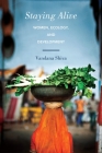 Staying Alive: Women, Ecology, and Development By Vandana Shiva Cover Image