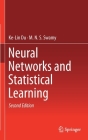 Neural Networks and Statistical Learning By Ke-Lin Du, M. N. S. Swamy Cover Image