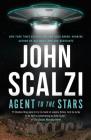 Agent to the Stars By John Scalzi Cover Image