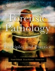 Forensic Pathology: Principles and Practice Cover Image