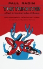 The Trickster: A Study in American Indian Mythology By Paul Radin Cover Image