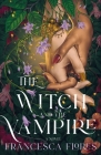 The Witch and the Vampire By Francesca Flores Cover Image
