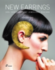 New Earrings: 400+ Designs in Contemporary Jewellery  Cover Image