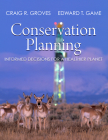 Conservation Planning: Informed Decisions for a Healthier Planet Cover Image